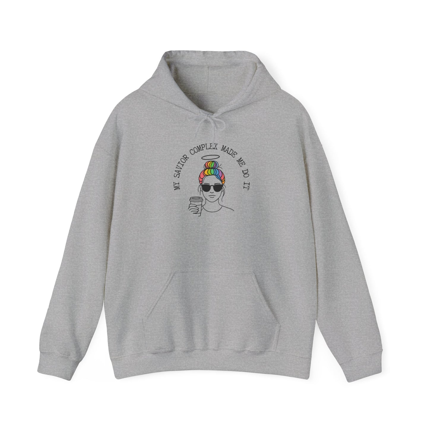 My Savior Complex Made Me Do It Hoodie | Unisex Heavy Blend™ Sweatshirt for Trendsetters | Bold Statement Apparel