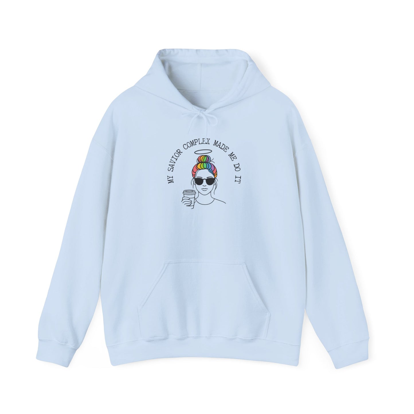 My Savior Complex Made Me Do It Hoodie | Unisex Heavy Blend™ Sweatshirt for Trendsetters | Bold Statement Apparel