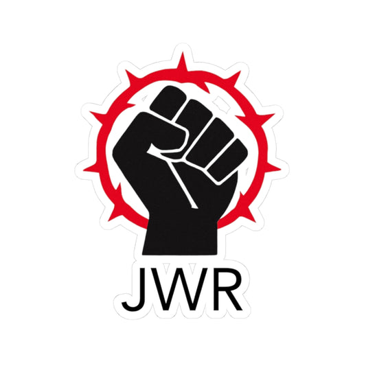 Empowering Kiss-Cut Stickers - Bold Fist Design with JWR Message