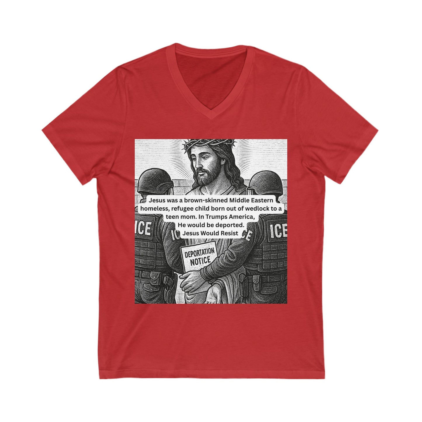 Jesus Was a Refugee V-Neck Tee, Protest Shirt, Activist Wear, Social Justice Apparel, Unisex Tee, Gift for Activists