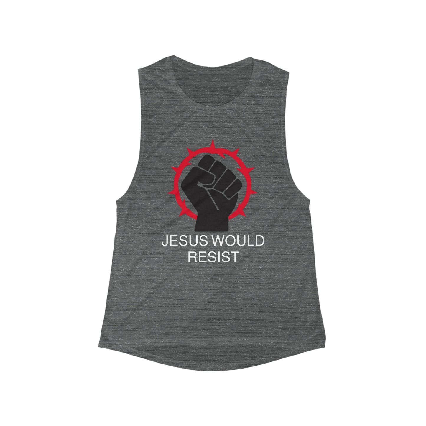 Empowered Women Muscle Tank - "Jesus Would Resist"